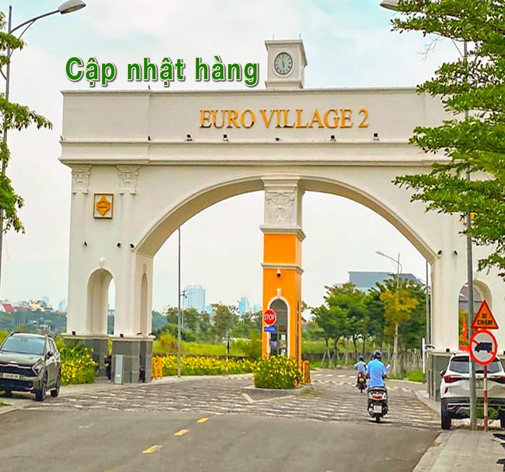 CẬP NHẬT ĐẤT BIỆT THỰ EURO VILLAGE 2 ĐANG BÁN